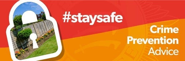 Stay safe - crime prevention advice