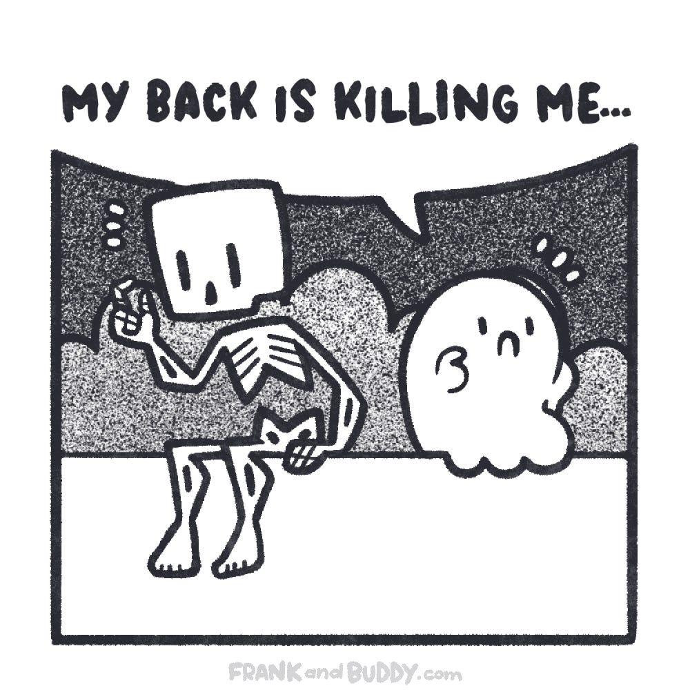 In this webcomic, the baby ghost says "My back is killing me" and they both look like they have an idea.
