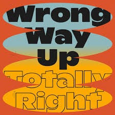 Messing with Your Mind / Wrong Way Up ...