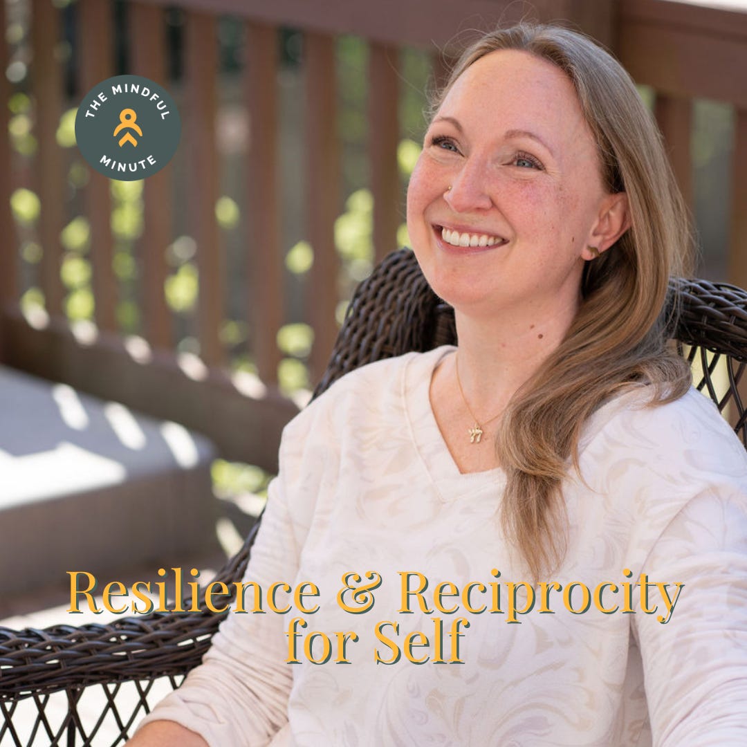 Resilience and reciprocity for self