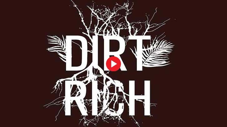dirt rich