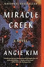 Miracle Creek: A Novel