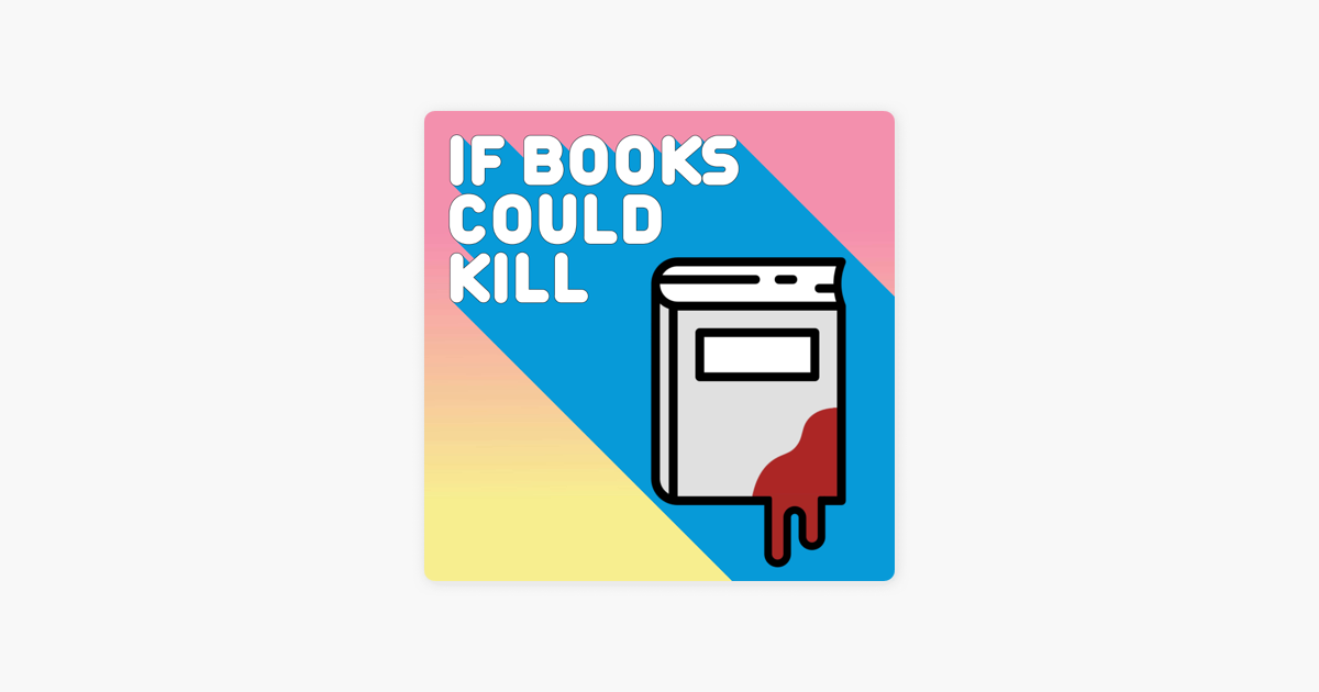 If Books Could Kill on Apple Podcasts