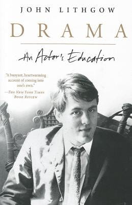 Book cover for DRAMA: AN ACTOR'S EDUCATION by John Lithgow