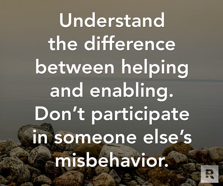 helping vs. enabling | Enabling quotes, Boundaries quotes, Behavior quotes