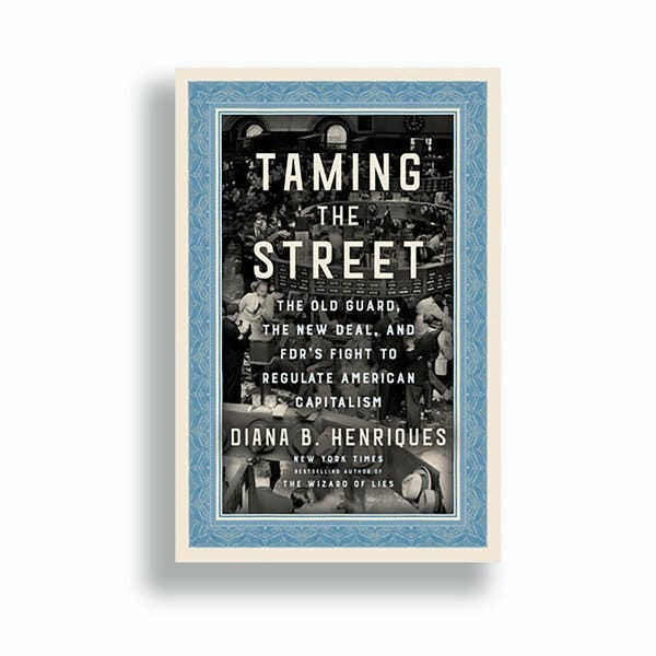 The cover of “Taming the Street” shows a black-and-white photo of suited men standing under a ring of boards with grids lit up with information on the floor of the New York Stock Exchange.
