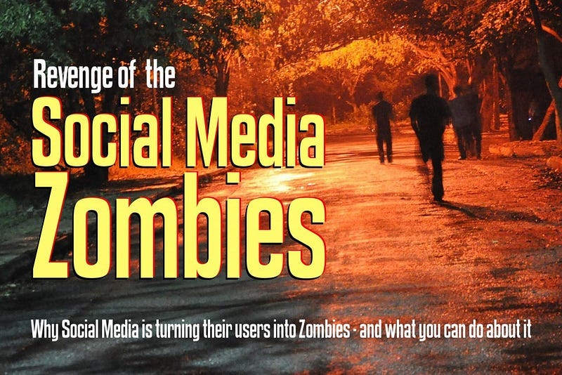 Revenge of the Social Media Zombies by Robert C. Worstell