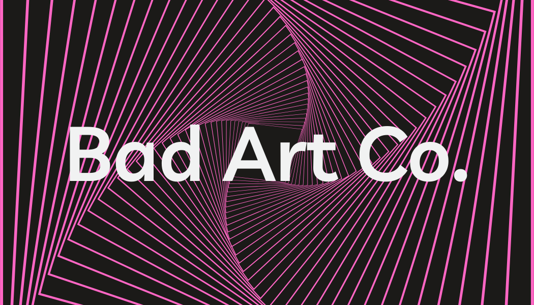Bad Art Co. written on a pink and black abstract background.