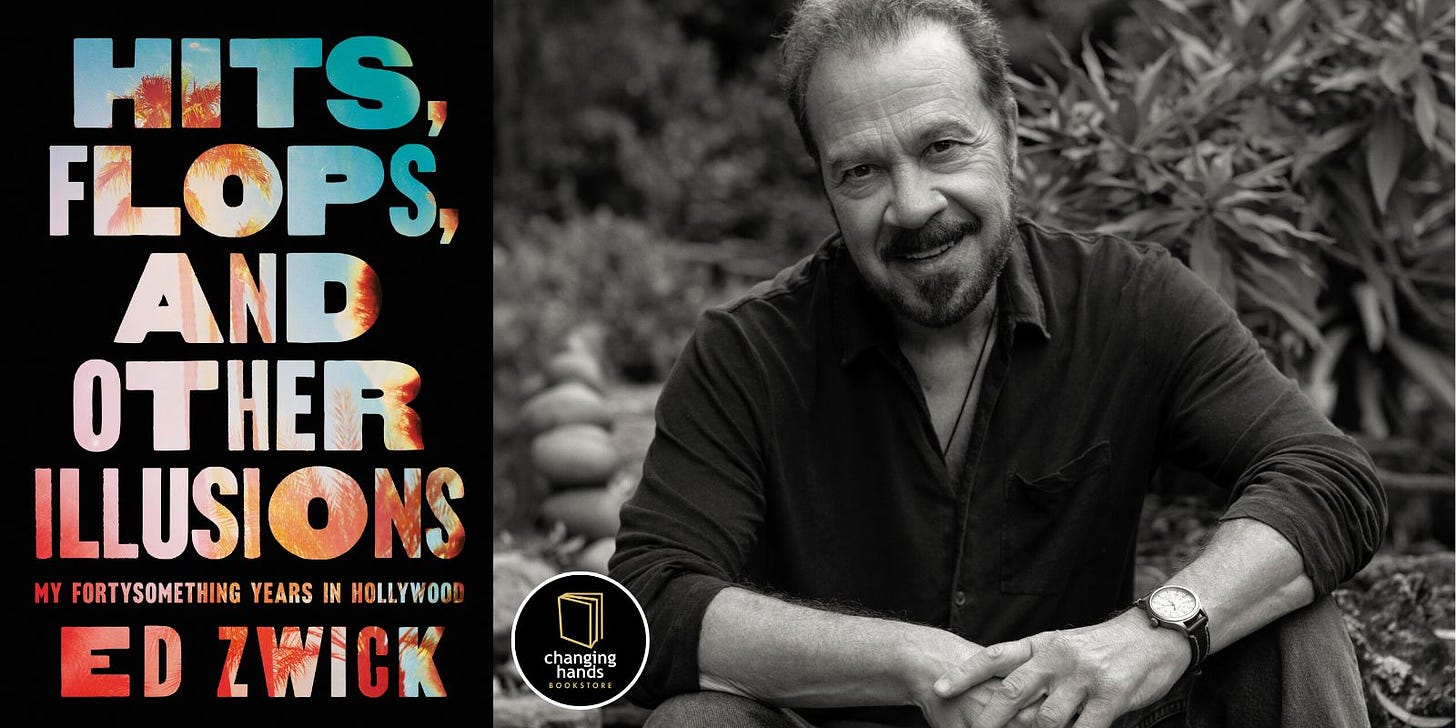 Ed Zwick: Hits, Flops, and Other Illusions | Changing Hands Bookstore