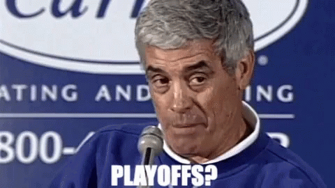 jim mora in his famous postgame interview saying "playoffs? you kidding me? playoffs?"