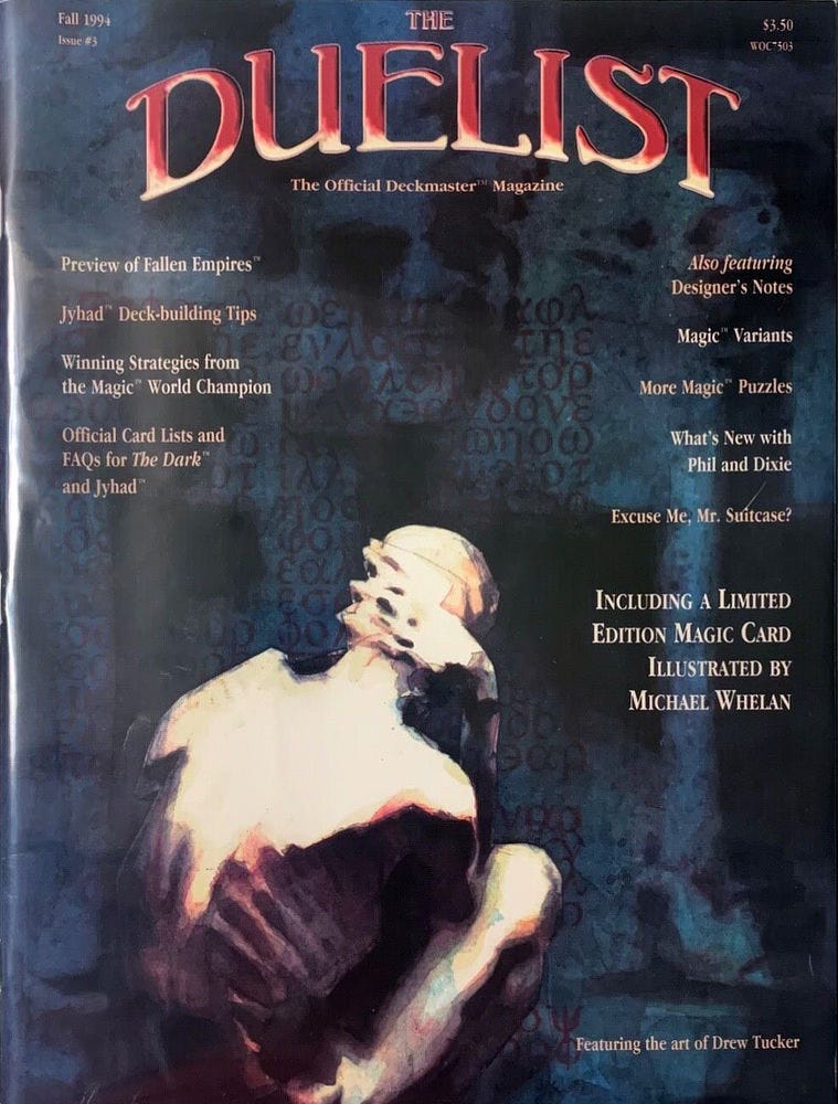 Magazine cover for Duelist #3 dated "Fall 1994" with text in the lower right reading, "INCLUDING A LIMITED EDITION MAGIC CARD ILLUSTRATED BY MICHAEL WHELAN."