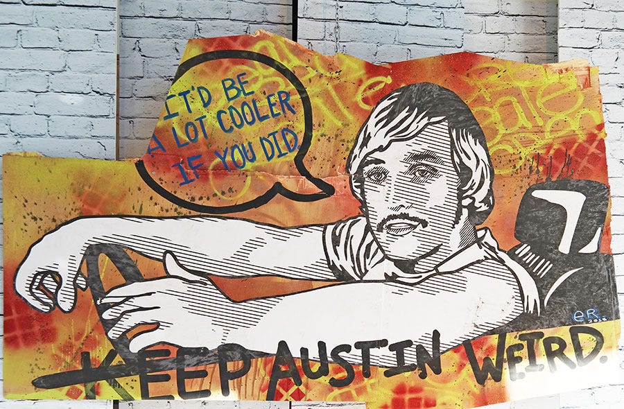 Keep Austin Weird – Across the Margin