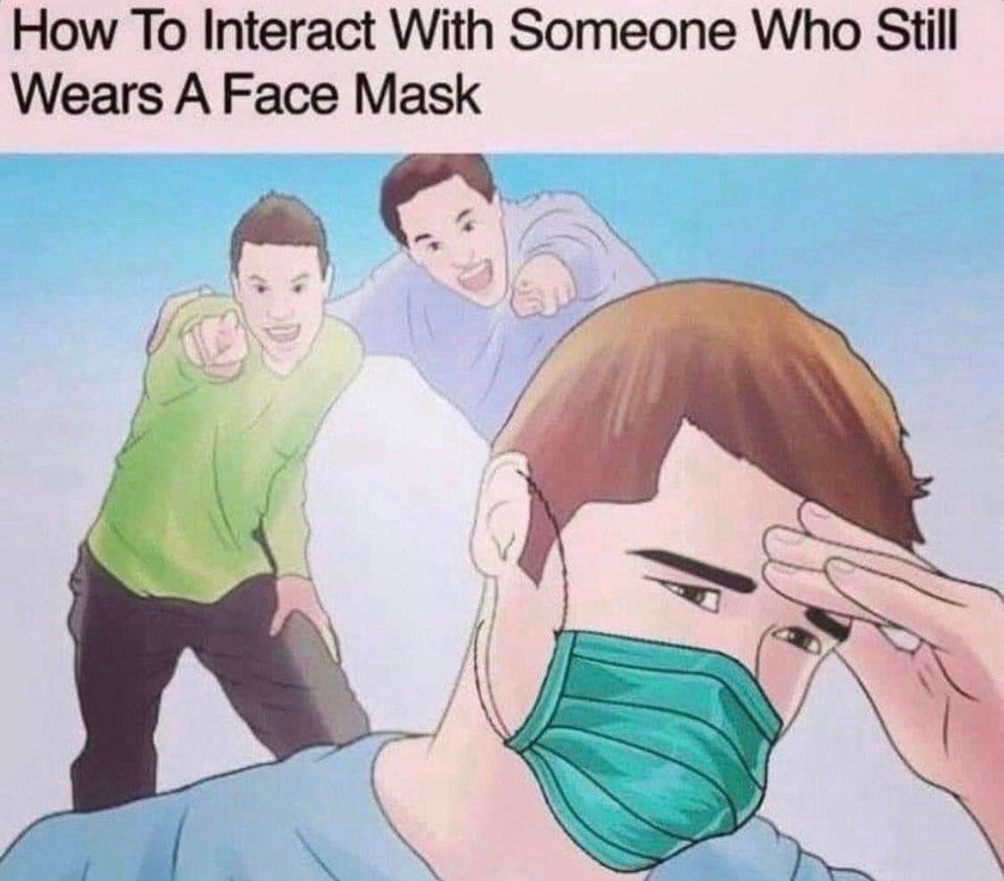 Interesting Vids on X: "How to interact with someone who still wears a mask:  😷 #memes https://t.co/zRGo88wzRQ https://t.co/hW6yfJRGNa" / X