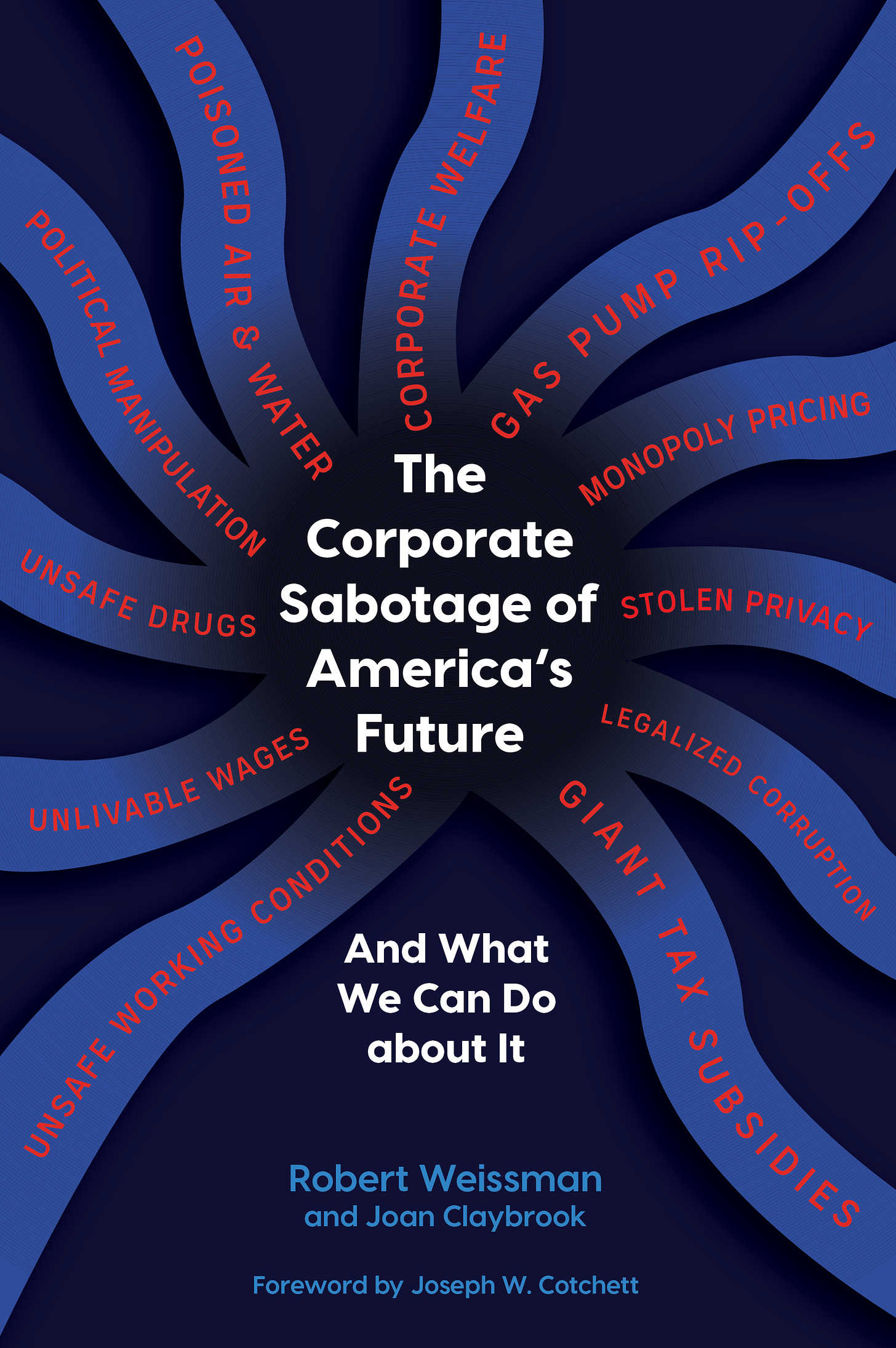 The Corporate Sabotage of America's Future - Public Citizen