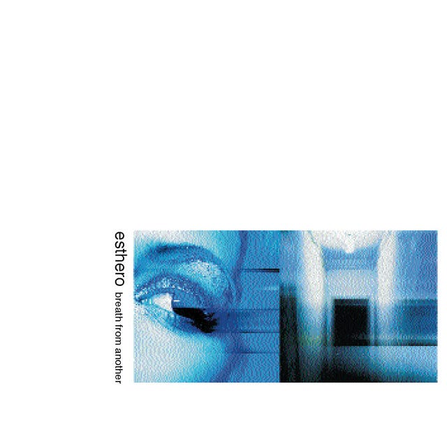 Breath From Another - Album by Esthero | Spotify