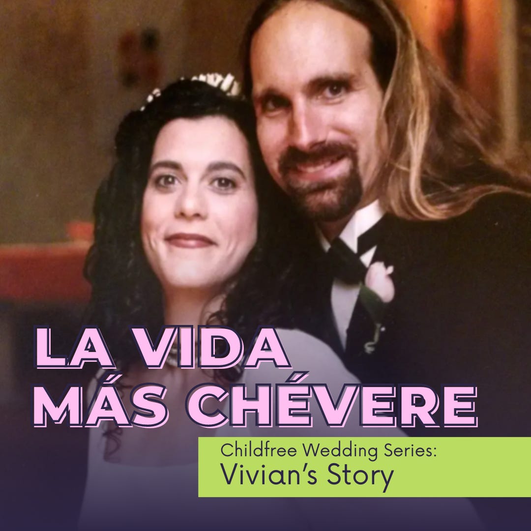 Vivian poses with her husband at their wedding with the text La Vida Más Chévere Childfree Wedding Series: Vivian's Story overlaid