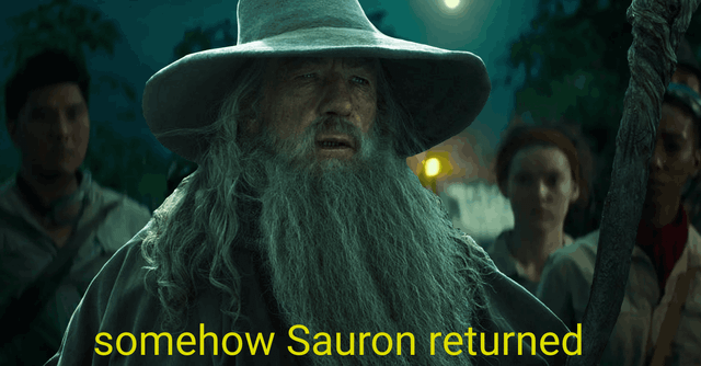 somehow Sauron returned