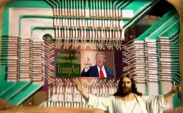 TrumpNet becomes sentient with Jesus’ blessing.