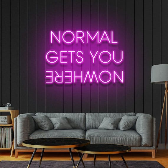 NORMAL Gets YOU NOWHERE Neon Sign Light Office Living Room - Etsy New  Zealand