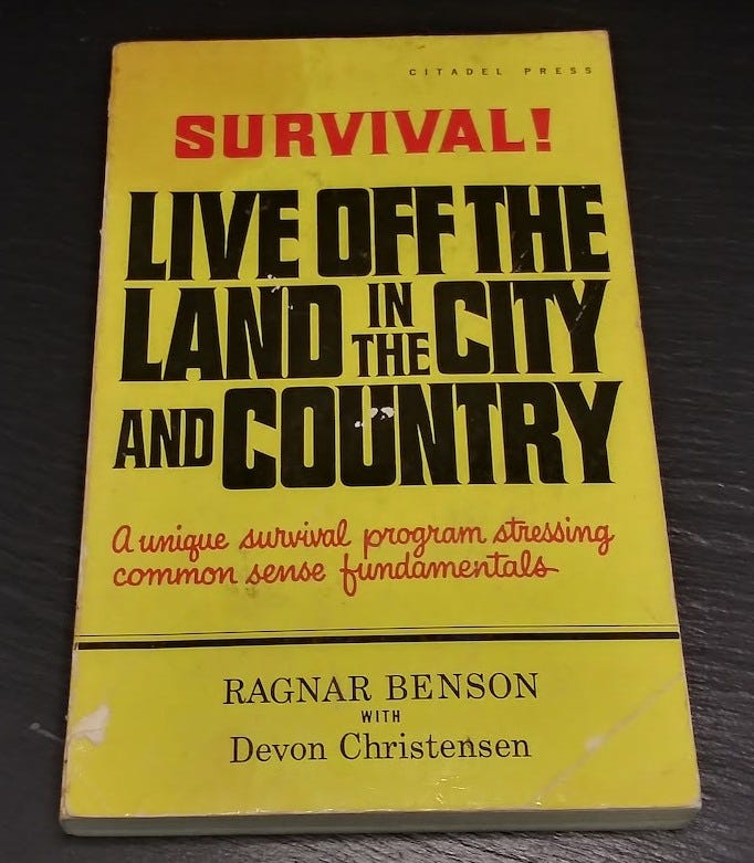 May be an image of text that says 'CITADEL PRESS SURVIVAL! LIVEOFFTHE LANDIACITY THE CITY AND COUNTRY a unique survival f stressing common sense RAGNAR BENSON WITH Devon Christensen'