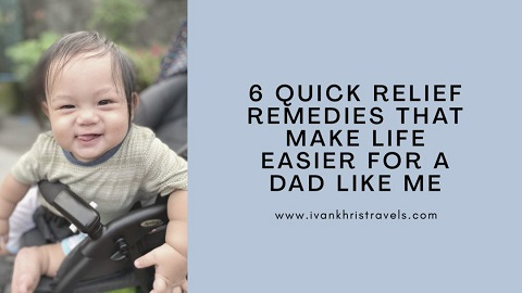 Six quick relief remedies that make life easier for a dad like me