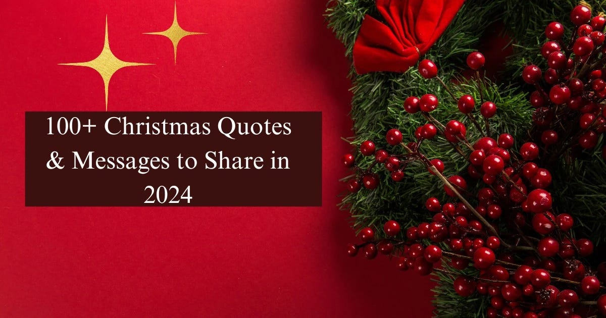 Short Christmas Quotes & Messages to Share in 2024