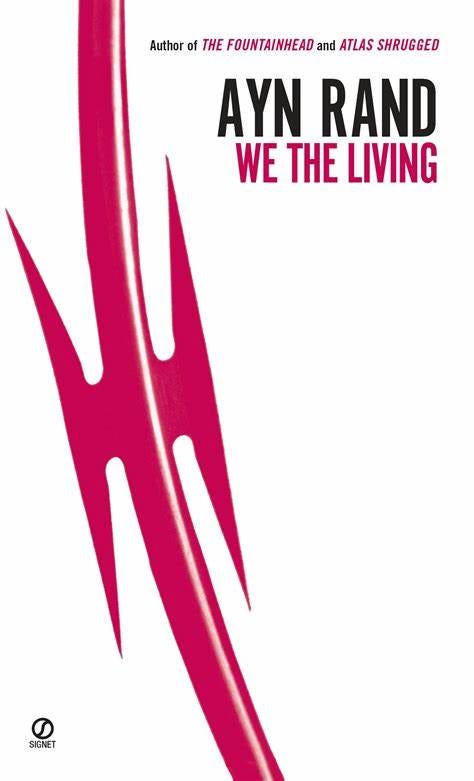 We the Living (75th-Anniversary Deluxe Edition) by Ayn Rand - Penguin ...