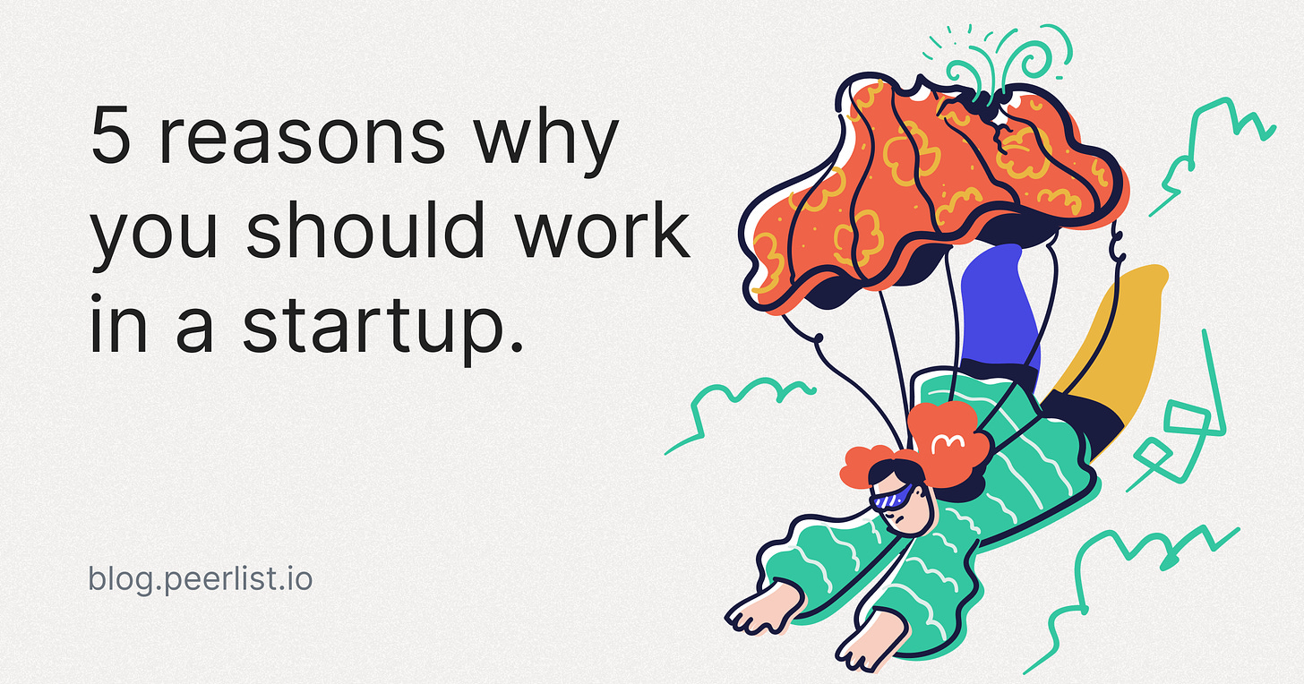 5 reasons why you should work in a startup