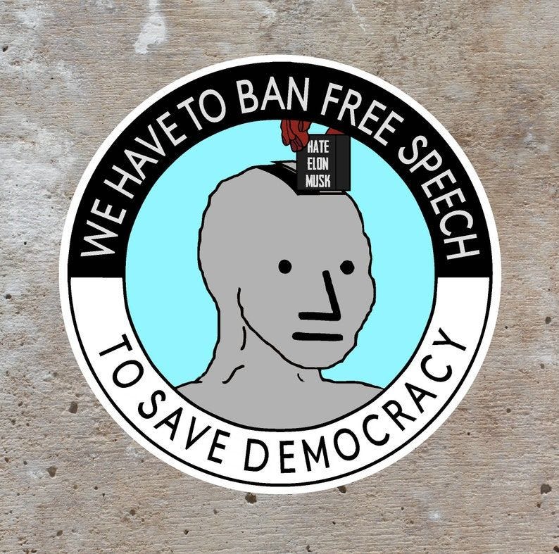 Ban Free Speech To Save Democracy Wojak NPC Elon Musk Vinyl image 2