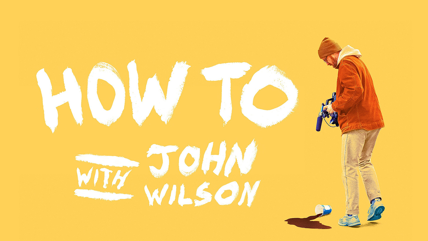 Watch Or Stream How To With John Wilson