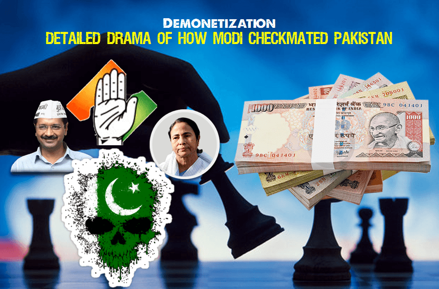 Demonetization: Detailed Drama of How Modi Checkmated Pakistan’s Devastating Assault