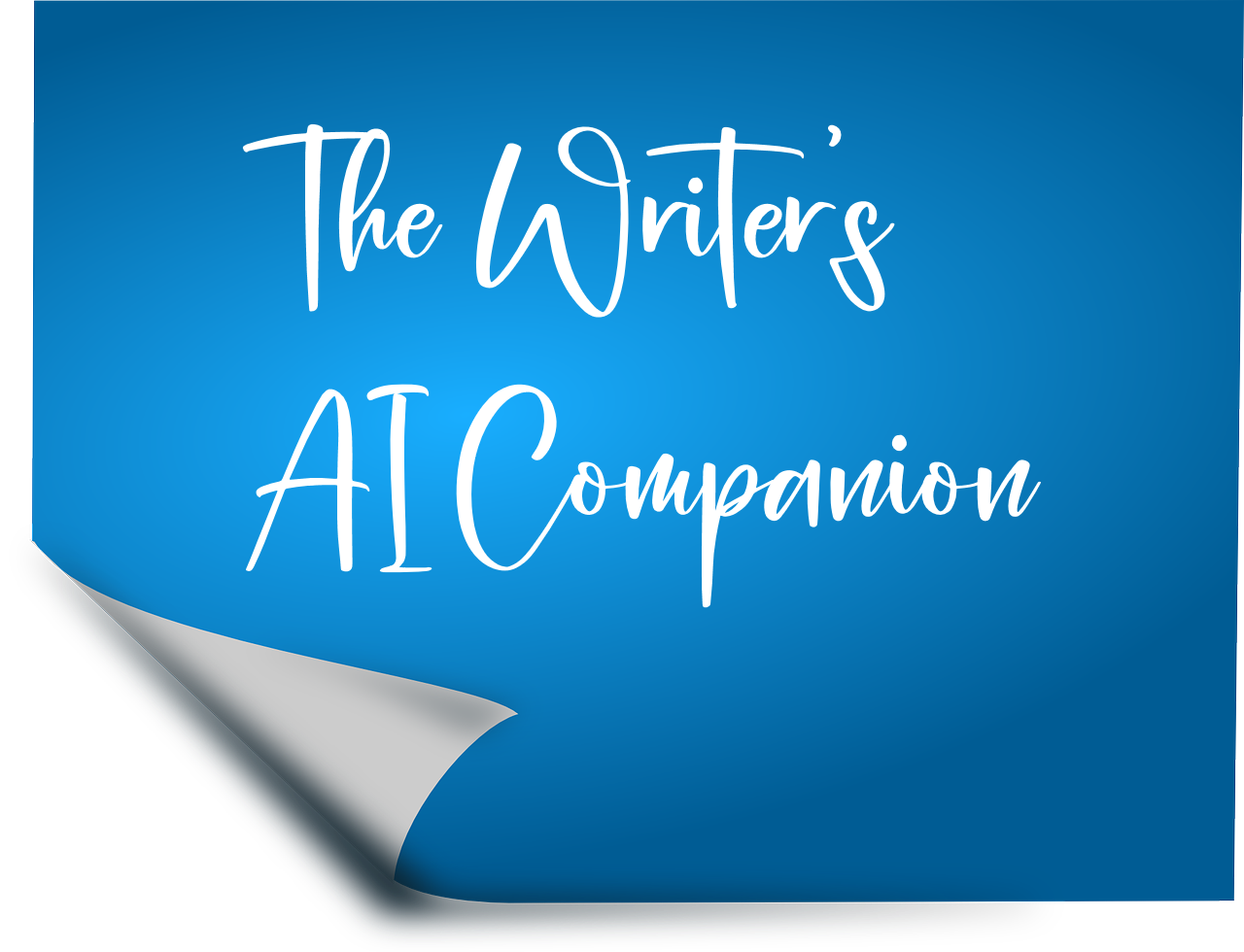 Sticky note with words "The Writer's AI Companion"