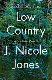 Low Country: A Memoir: Jones, J. Nicole: 9781948226868: Amazon.com: Books
