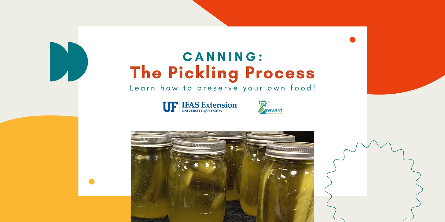 Graphic the reads Canning: The Pickling Process. Learn how to preserve your own food.