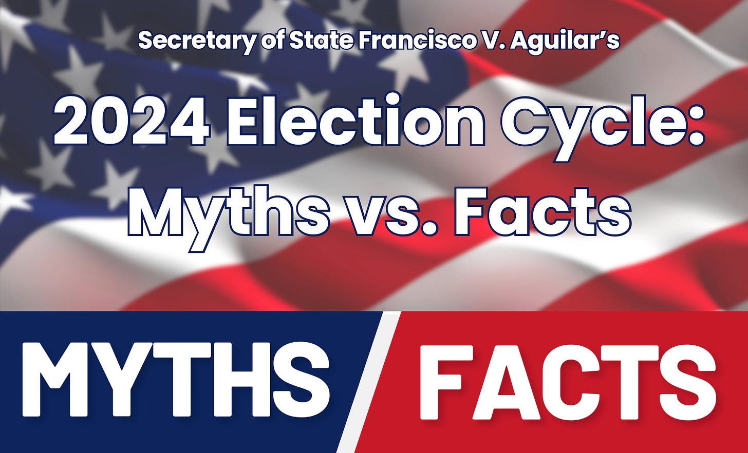 2024 Election Cycle: Myths vs. Facts