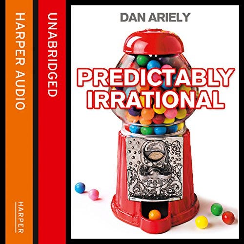 Predictably Irrational: The Hidden Forces That Shape Our Decisions (Audio  Download): Dan Ariely, Simon Jones, HarperCollins Publishers Limited:  Amazon.co.uk: Audible Books & Originals