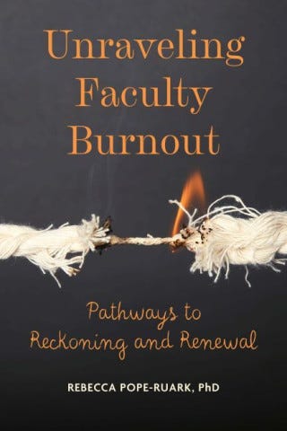 Cover of "Unraveling Faculty Burnout," featuring a burning rope