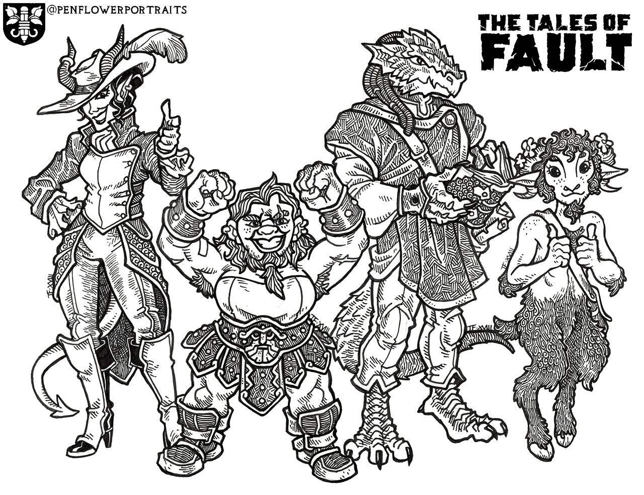 Traditionally hand-drawn black and white composite illustration of four D&D characters. From left to right: a tiefling ranger wearing fine clothes and a feathered hat; a muscular dwarf woman with several battle scars; an erudite dragonborn scholar, perusing a book; an innocent-looking young satyr, with flowers in his curly hair. Text reads: The Tales of Fault.