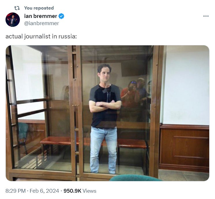 @ianbremmer: "actual journalist in russia:" with picture of Wall Street Journal reporter Evan Gershkovich, who is imprisoned in Russia