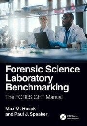 Forensic Science Laboratory Benchmarking: The FORESIGHT Manual book cover