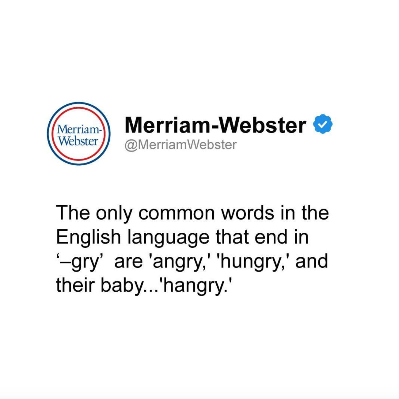 A screenshot of an Instagram post from the Merriam-Webster dictionary about the only three words that end in 'gry' - angry, hungry and hangry