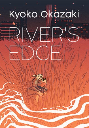 River's Edge by Kyoko Okazaki: 9781647291839 | PenguinRandomHouse.com: Books