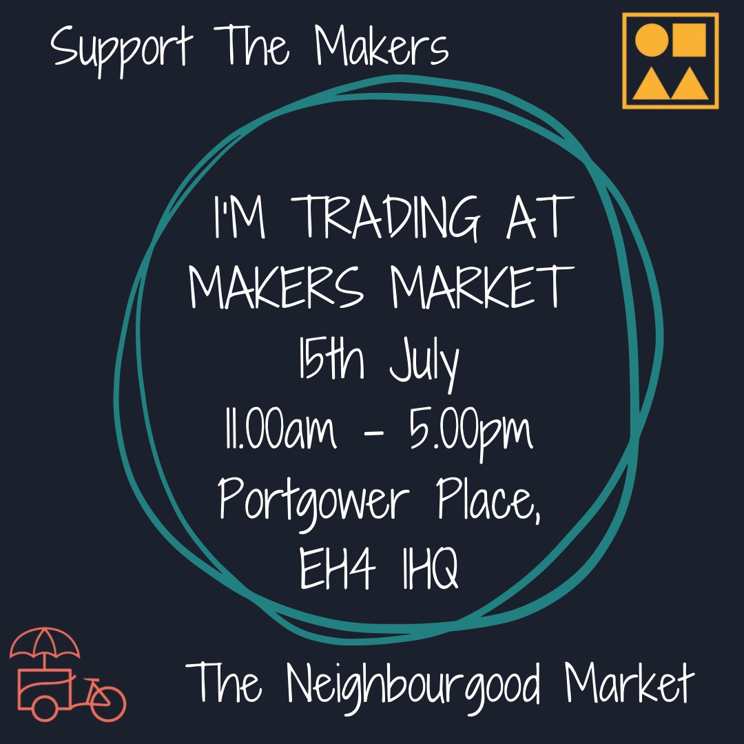 Support The Makers Market 15th July Stockbridge Edinburgh
