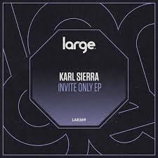 Karl Sierra - Invite Only EP on Traxsource