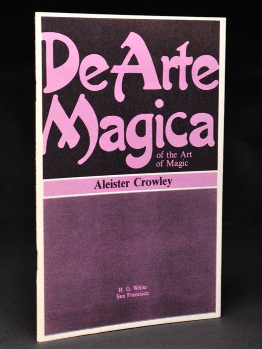 De Arte Magica of the Art of Magic | Aleister CROWLEY | Reprint