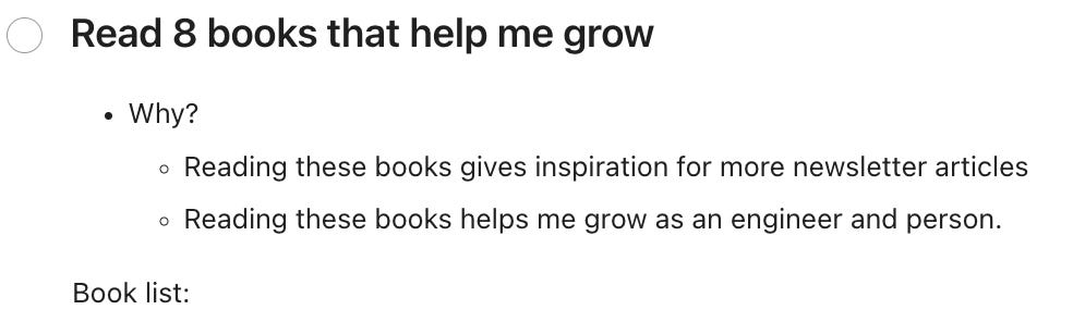 My "why" for reading 8 books is that it gives me inspiration for newsletter posts and it helps me become a better engineer and person