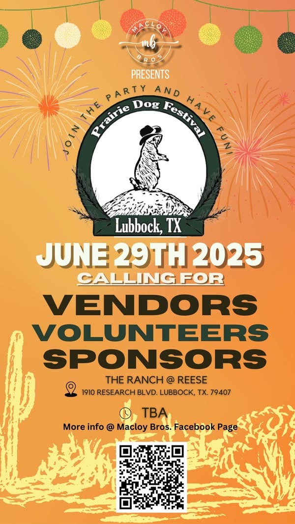 May be an image of prickly pear and text that says 'PRESENTS PARTY AND THE Prairie Prairle Prairie Dog PaйeHea Festival HAVE HAVE JOIN O FUN! FUN Lubbock, TX JUNE 29TH 2025 CALLINGI FOR VENDORS VOLUNTEERS SPONSORS THE RANCH @ REESE 1910 RESEARCH BLVD. LUBBOCK, TX. 79407 TBA More info @ Macloy Bros. Facebook Page'