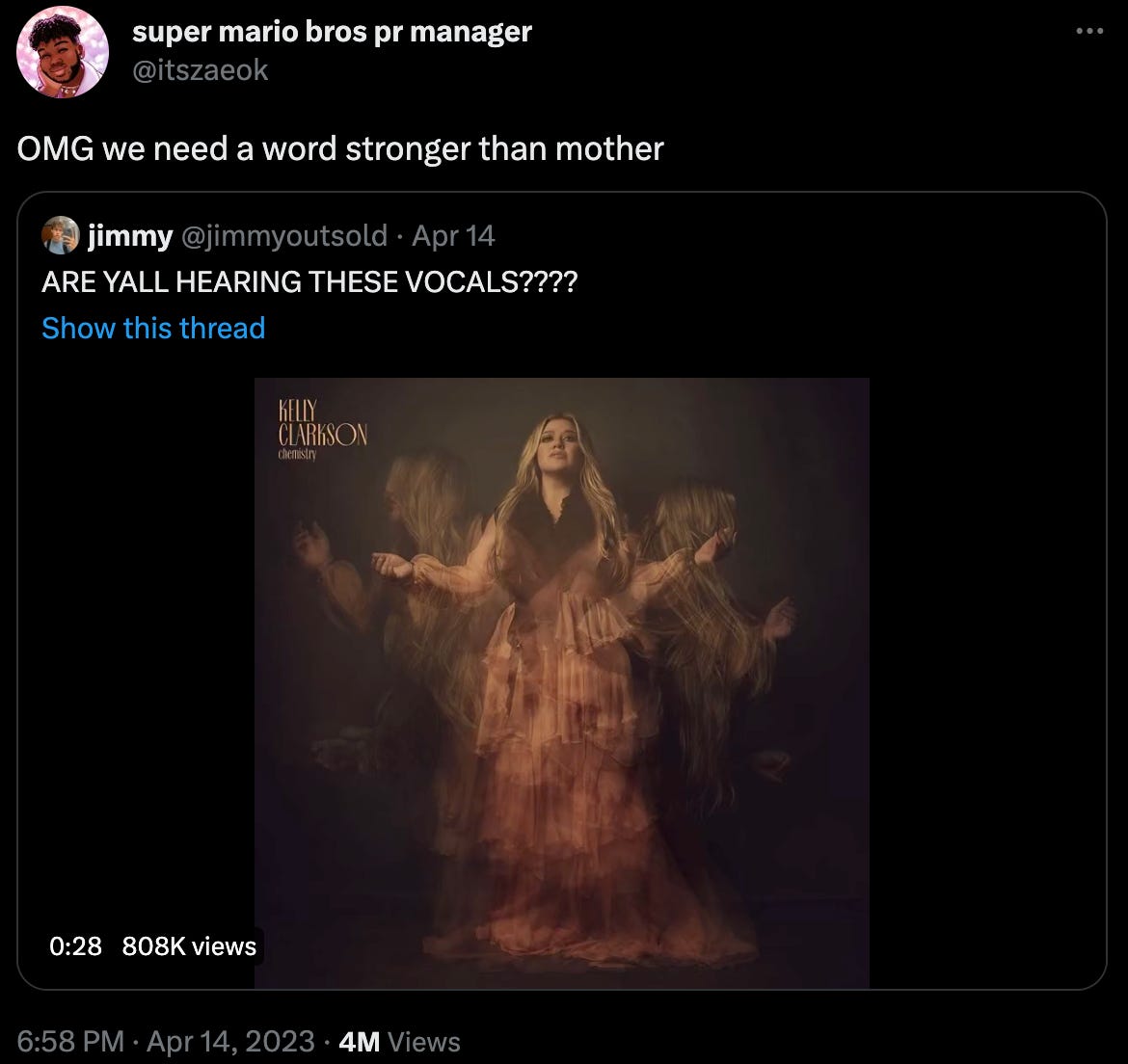@itszaeok retweeting a clip from Kelly Clarkson's new single: OMG we need a word stronger than mother