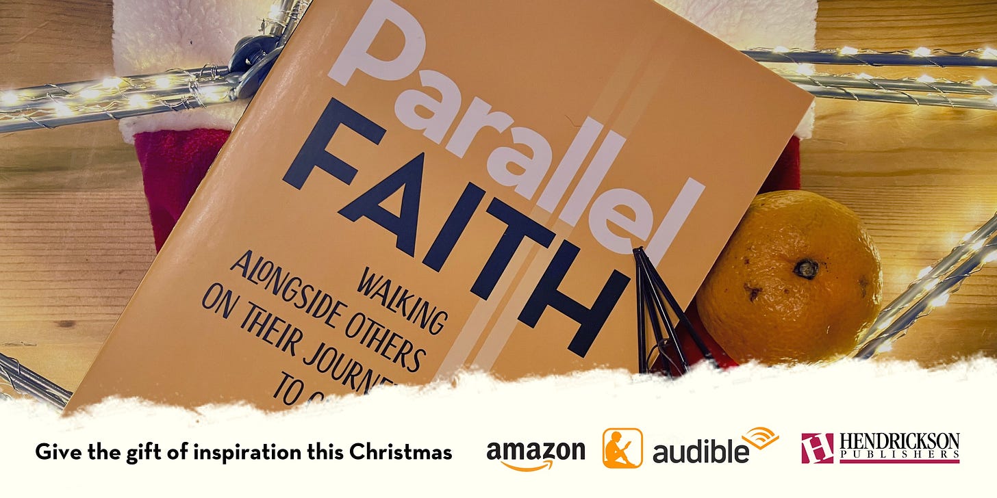 May be an image of text that says 'ON FAITH TO JOURN OTHERS FAITLI Parallel WALKING ALONGSIDE THEIR Give the gift of inspiration this Christmas amazon audible HENDRICKSON PUBLISHERS'