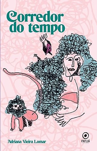 Corredor do tempo eBook : Vieira Lomar, Adriana, Benedicto, Jozias:  Amazon.com.br: Loja Kindle